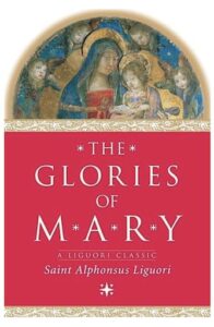 The Glories of Mary